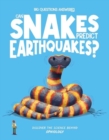 Image for Can Snakes Predict Earthquakes?