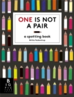 Image for One is Not a Pair : A spotting book