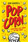 Popcorn: A hilarious and moving story about coping with anxiety