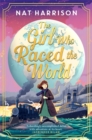 The Girl Who Raced the World : a page-turning retelling of the beloved classic Around the World in Eighty Days