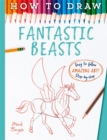 Image for How To Draw Fantastic Beasts