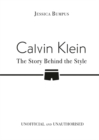 Image for Calvin Klein: The Story Behind the Style