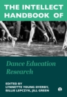 Image for The Intellect Handbook of Dance Education Research