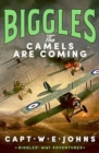 Image for Biggles: The Camels are Coming