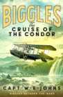 Image for Biggles: The Cruise of the Condor