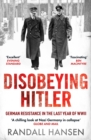 Image for Disobeying Hitler