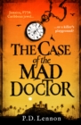 Image for The Case of the Mad Doctor