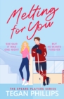 Image for Melting For You
