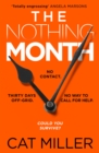 Image for The Nothing Month: An exciting new voice in crime thriller fiction for fans of Catherine Ryan Howard