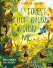 Image for The Forest That Grows Around Me