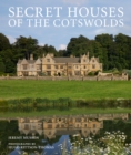 Image for Secret Houses of the Cotswolds