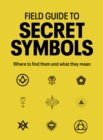 Image for Field Guide to Secret Symbols