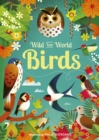 Image for Wild Your World: Birds