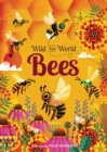 Image for Wild Your World: Bees