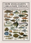 Image for How Zoologists Organize Things