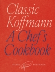 Image for Classic Koffmann