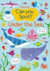 Image for Can you Spot? Under the Sea