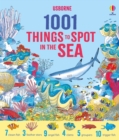 Image for 1001 Things to Spot in the Sea