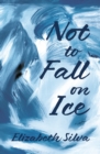 Image for Not to Fall on Ice