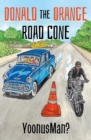 Image for Donald the Orange Road Cone