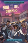 Image for Soni and the Life Drinkers