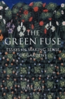 Image for The Green Fuse
