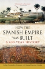 Image for How the Spanish Empire Was Built