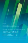 Image for Digital Disruption in Hospitality, Sustainable Hospitality: A Global Perspective on People, Planet, and Profit