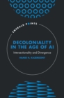 Image for Decoloniality in the Age of AI