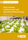 Image for Deep Learning in Plant Science and Agricultural Biotechnology