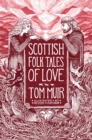 Image for Scottish Folk Tales of Love