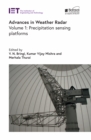 Image for Advances in Weather Radar: Precipitation sensing platforms, Volume 1