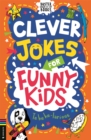 Image for Clever Jokes for Funny Kids