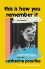 Image for This Is How You Remember It
