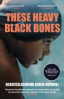 Image for These heavy Black bones