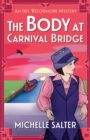 Image for The Body at Carnival Bridge