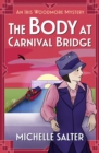 Image for The Body at Carnival Bridge : 3