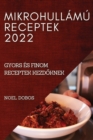 Image for Mikrohullamu Receptek 2022 : Gyors Es Finom Receptek KezdOknek