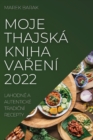 Image for Moje Thajska Kniha VaReni 2022