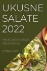 Image for Ukusne Salate 2022 : Mnogo Recepata Za Vise Energije