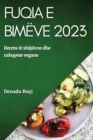 Image for Fuqia e bimeve2023 : Ngritni gatimin tuaj me ushqime te plota dhe perberes me baze bimore