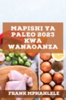 Image for Mapishi Ya Paleo 2023 Kwa Wanaoanza
