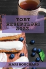 Image for Tort reseptl?ri 2023 : Sirin v? sad? Evd? cor?k bisir?nl?r ucun dadli tort reseptl?ri