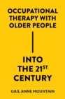 Image for Occupational Therapy With Older People Into the 21st Century