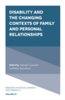 Image for Disability and the Changing Contexts of Family and Personal Relationships