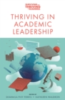 Image for Thriving in Academic Leadership