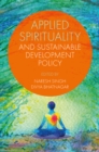 Image for Applied Spirituality and Sustainable Development Policy