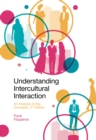 Image for Understanding intercultural interaction  : an analysis of key concepts