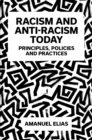 Image for Racism and Anti-Racism Today: Principles, Policies and Practices