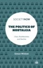 Image for The Politics of Nostalgia